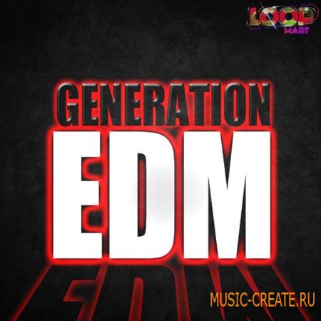 Loop Mart - Generation EDM (WAV MIDI) - сэмплы EDM