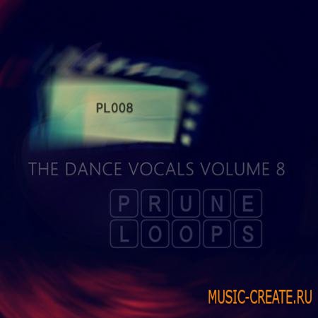 Prune Loops - The Dance Vocals Vol.8 (WAV MIDI) - вокальные сэмплы