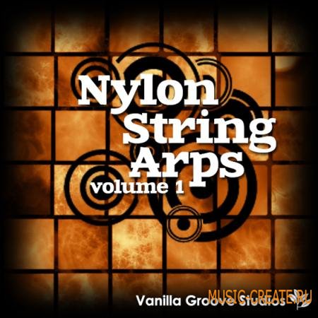 Vanilla Groove Studios - Nylon String Arps Vol.1 (WAV AiFF) - сэмплы нейлоновой гитары