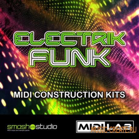 Smash Up The Studio - MIDI Lab Electrik Funk (MIDI) - мелодии funk, soul