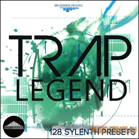 Uneek Sounds - Trap Legend (Sylenth presets)