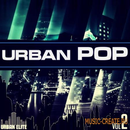 Urban Elite - Urban Pop Vol.2 (ACiD WAV MIDI) - сэмплы Pop
