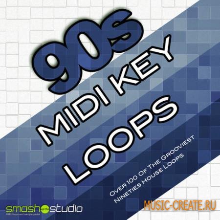 Smash Up The Studio - 90s MIDI Key Loops (MIDI) Smash Up The Studio - 90s MIDI Key Loops (MIDI)