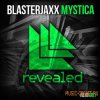 Blasterjaxx - Mystica (FLP + Samples)