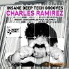 Insert Coin Records - Insane Deep Tech Grooves Charles Ramirez (WAV) - сэмплы Tech House, Deep, Techno Insert Coin Records - Insane Deep Tech Grooves Charles Ramirez (WAV) - сэмплы Tech House, Deep, Techno