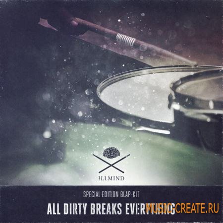 !llmind - Special Limited Edition: All Dirty Breaks Everything (WAV) - сэмплы ударных