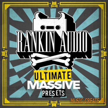Rankin Audio - Ultimate Massive Presets (Massive Presets)