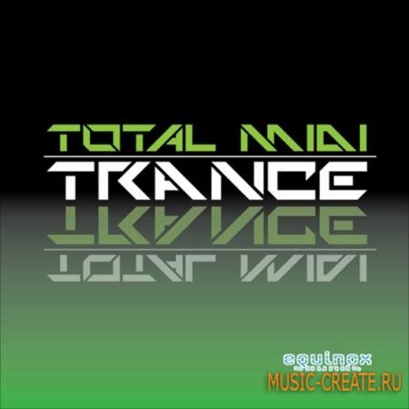 Equinox Sounds - Total MIDI Trance (MIDI)