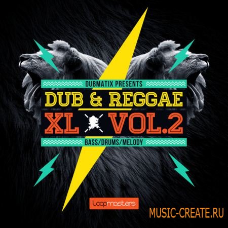 Loopmasters - DUBMATIX: Dub and Reggae XL Vol.2 (MULTiFORMAT) - сэмплы Dub, Reggae Loopmasters - DUBMATIX: Dub and Reggae XL Vol.2 (MULTiFORMAT) - сэмплы Dub, Reggae