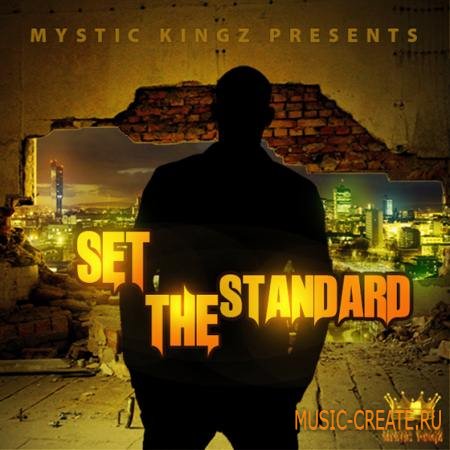 Mystic Kingz - Set the Standard (WAV MIDI) - сэмплы Dirty South, RnB