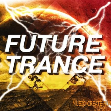 Trance Euphoria - Future Trance (WAV MiDi) - сэмплы Trance, Uplifting Trance