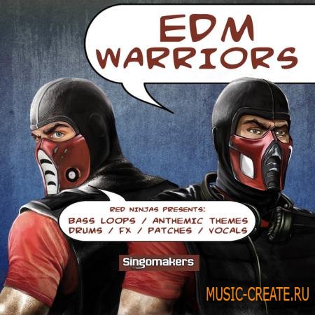 Singomakers - EDM Warriors (MULTIFORMAT) - сэмплы EDM Singomakers - EDM Warriors (MULTIFORMAT) - сэмплы EDM