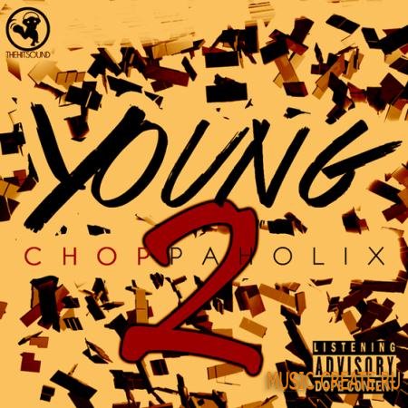 The Hit Sound - Young Choppaholix Vol 2 (WAV MIDI) - сэмплы Trap The Hit Sound - Young Choppaholix Vol 2 (WAV MIDI) - сэмплы Trap