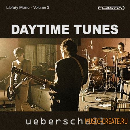 Ueberschall - Daytime Tunes (ELASTiK) - банк для плеера ELASTIK Ueberschall - Daytime Tunes (ELASTiK) - банк для плеера ELASTIK