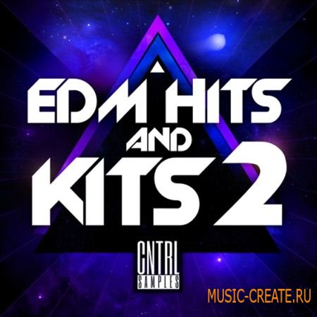 CNTRL Samples - EDM Hits and Kits 2 (MULTiFORMAT) - сэмплы ударных