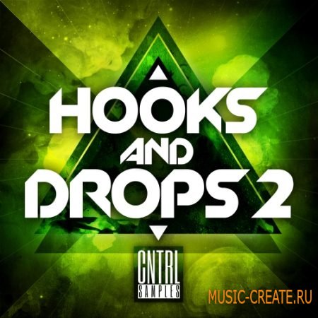 CNTRL Samples - Hooks and Drops 2 (WAV MIDI) - сэмплы Electro / Progressive House