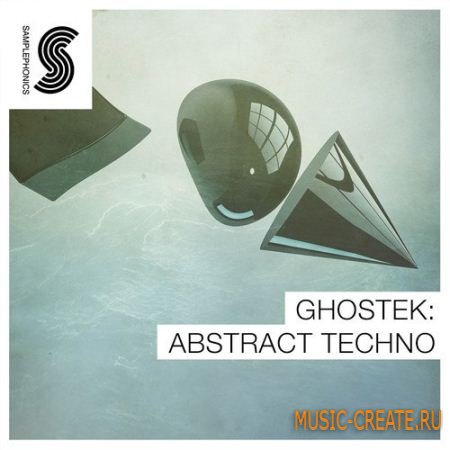 Samplephonics - Ghostek Abstract Techno (MULTiFORMAT) - сэмплы Techno Samplephonics - Ghostek Abstract Techno (MULTiFORMAT) - сэмплы Techno