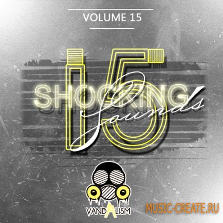 Vandalism - Shocking Sounds 15 (Sylenth1 Presets)