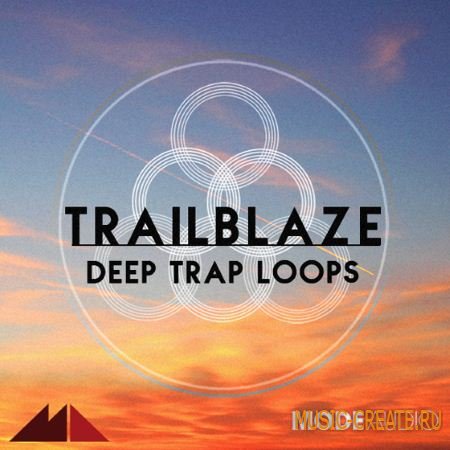 ModeAudio - Trailblaze Deep Trap Loops (WAV MIDI) - сэмплы Trap