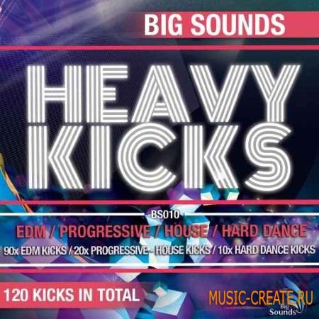 Big Sounds - Heavy Kicks (WAV) - сэмплы бас-барабанов
