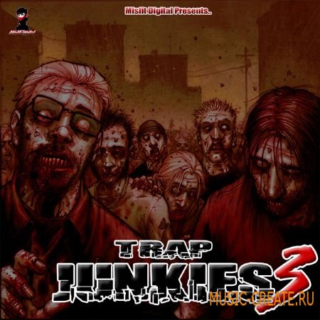 Misfit Digital - Trap Junkies 3 (WAV MiDi) - сэмплы Trap