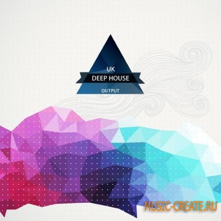 Output - UK Deep House (WAV Sylenth1 Presets) - сэмплы Deep House