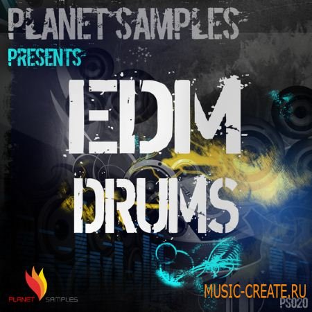 Planet Samples - EDM Drums (WAV) - сэмплы ударных