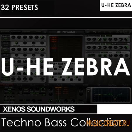 Xenos Soundworks - Techno Bass Collection For U-He Zebra (H2P) - пресеты Zebra