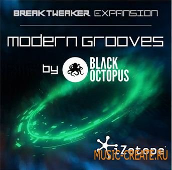 iZotope - BreakTweaker Modern Grooves v1.00 EXPANSiON iZotope - BreakTweaker Modern Grooves v1.00 EXPANSiON