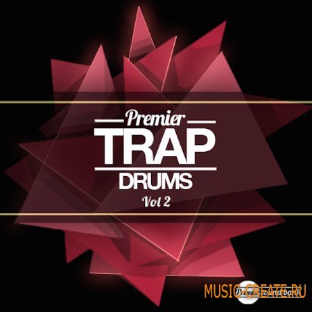 Premier Sound Bank - Premier Trap Drums Vol.2 (WAV) - сэмплы ударных Premier Sound Bank - Premier Trap Drums Vol.2 (WAV) - сэмплы ударных