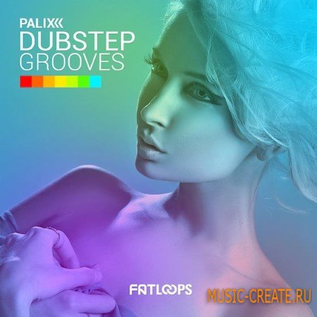 FatLoud - Dubstep Grooves (ACiD WAV AiFF Ni Massive) - сэмплы Dubstep
