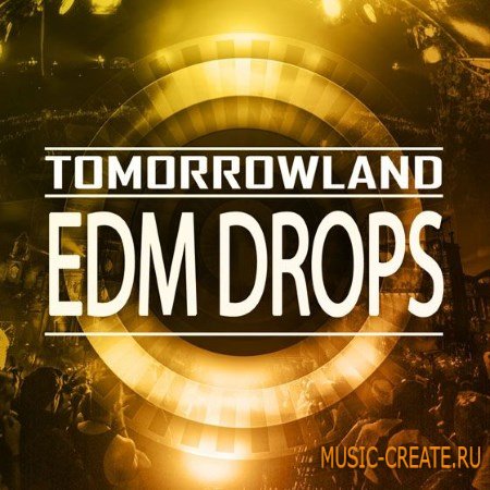 Mainroom Warehouse - Tomorrowland EDM Drops (WAV MiDi) - сэмплы EDM