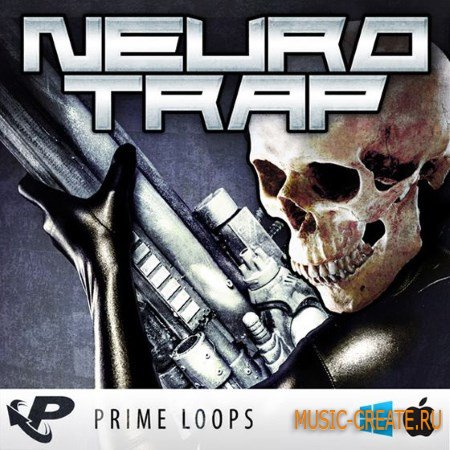 Prime Loops - Neuro Trap (MULTiFORMAT) - сэмплы Trap, dnb