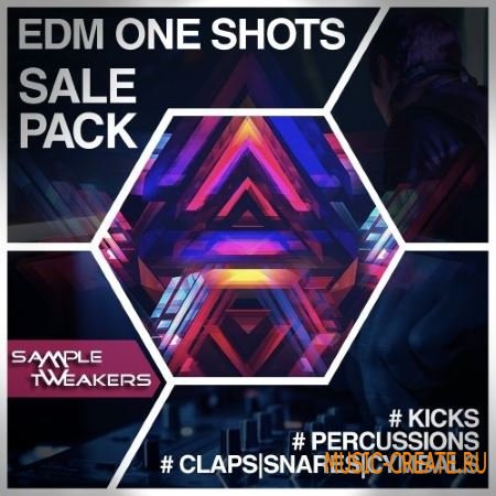 Sample Tweakers - EDM One Shots Sale Pack (WAV) - сэмплы ударных