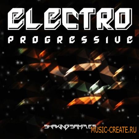 Shaking Samples - Electro Progressive (WAV MiDi) - сэмплы Electro Progressive