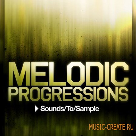 Sounds To Sample - Melodic Progressions (WAV MiDi Sylenth) - сэмплы Progressive Tech, Deep House