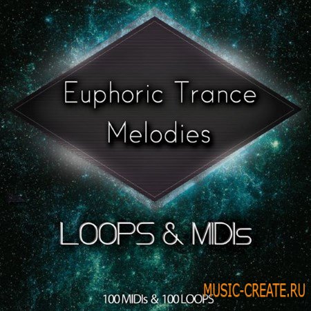 Trance Euphoria Euphoric Trance Melodies (WAV MIDI) - сэмплы Trance