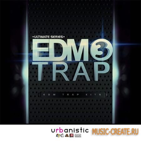 Urbanistic - EDM Trap Vol.3 (MULTiFORMAT) - сэмплы Trap