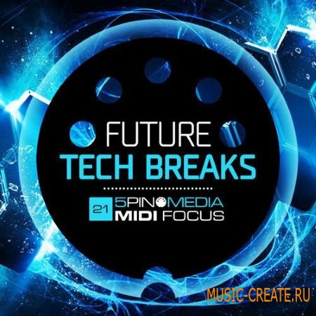 5 Pin Media - MIDI Focus Future Tech Breaks (MULTiFORMAT) - сэмплы Tech Breaks 5 Pin Media - MIDI Focus Future Tech Breaks (MULTiFORMAT) - сэмплы Tech Breaks