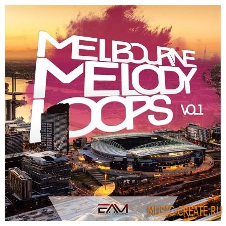 Essential Audio - Media Melbourne Melody Loops Vol.1 (WAV MiDi Sylenth1) - сэмплы Melbourne Essential Audio - Media Melbourne Melody Loops Vol.1 (WAV MiDi Sylenth1) - сэмплы Melbourne