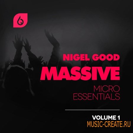 Freshly Squeezed Samples - Nigel Good Massive Micro Essentials Volume 1 (MiDi Ni Massive) Freshly Squeezed Samples - Nigel Good Massive Micro Essentials Volume 1 (MiDi Ni Massive)