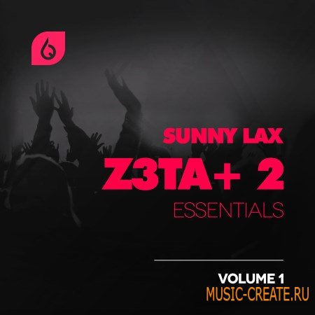Freshly Squeezed Samples - Sunny Lax Z3TA+ 2 Essentials Volume 1 (MiDi FXB) Freshly Squeezed Samples - Sunny Lax Z3TA+ 2 Essentials Volume 1 (MiDi FXB)