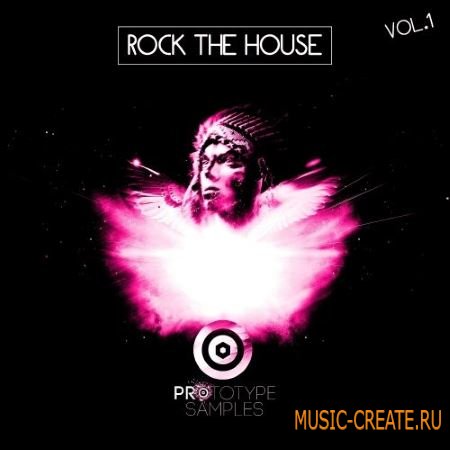 Prototype Samples - Rock The House Vol.1 (MIDI) Prototype Samples - Rock The House Vol.1 (MIDI)