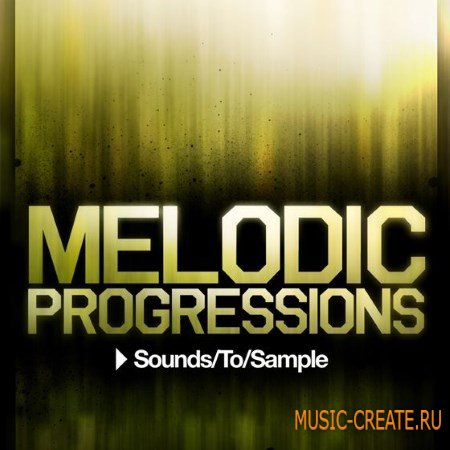 Sounds To Sample - Melodic Progressions (WAV MiDi Sylenth) - сэмплы Progressive Tech, Deep House