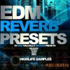HighLife Samples - EDM Reverb Presets For Valhalla Vintage Reverb HighLife Samples - EDM Reverb Presets For Valhalla Vintage Reverb