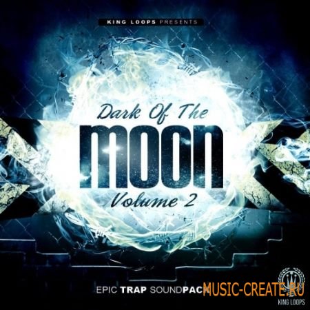 King Loops - Dark Of The Moon Vol.2 (WAV) - сэмплы Trap, Dirty South, Hip Hop, Urban