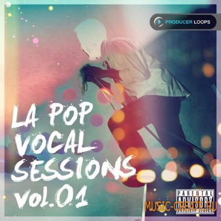 Producer Loops - LA Pop Vocal Sessions Vol.1 (ACiD WAV) - вокальные сэмплы