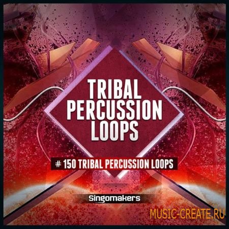 Singomakers - Tribal Percussion Loops (WAV REX2) - сэмплы перкуссии