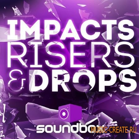 Soundbox - Impacts Risers and Drops (WAV) - звуковые эффекты