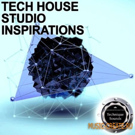 Technique Sounds - Tech House Studio Inspirations (WAV MiDi) - сэмплы Tech House